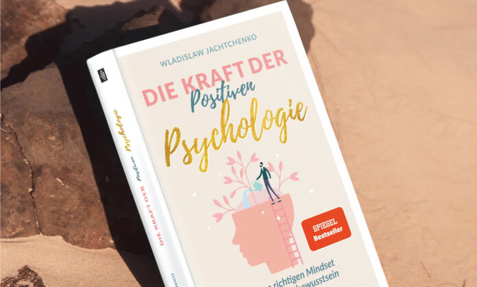 die kraft der positiven psychologie